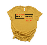 "MAMA SAID" - I'MA BE YOUR HOLY GHOST TIL YOU GET IT - DESIGN 4