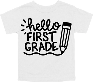 HELLO FIRST GRADE - PENCIL