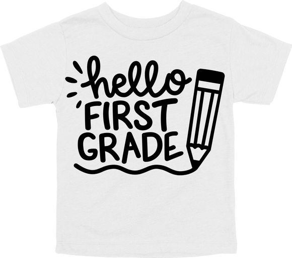 HELLO FIRST GRADE - PENCIL