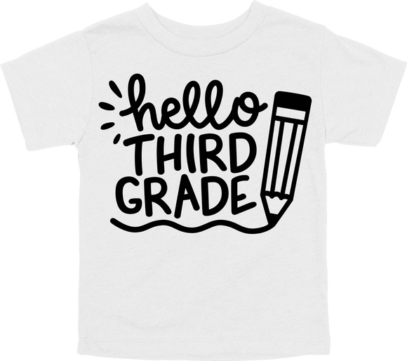 HELLO THIRD GRADE - PENCIL