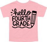 HELLO FOURTH GRADE - PENCIL