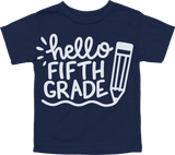 HELLO FIFTH GRADE - PENCIL