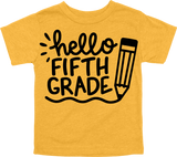 HELLO FIFTH GRADE - PENCIL