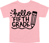 HELLO FIFTH GRADE - PENCIL