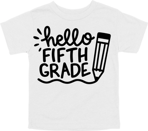 HELLO FIFTH GRADE - PENCIL