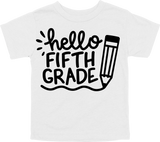 HELLO FIFTH GRADE - PENCIL