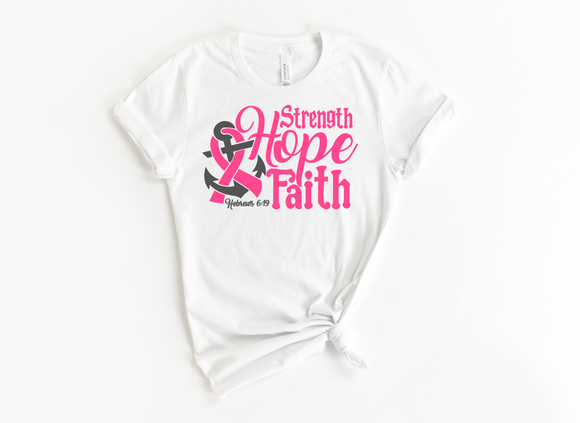 STRENGTH - HOPE -  FAITH -  CANCER AWARENESS