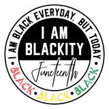I AM BLACK EVERYDAY BUT TODAY I AM  BLACKITY