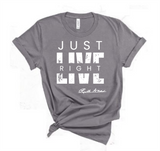 "MAMA SAID" - JUST LIVE RIGHT - DESIGN 7