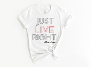 "MAMA SAID" - JUST LIVE RIGHT - DESIGN 2