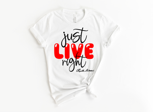 "MAMA SAID" - JUST LIVE RIGHT - DESIGN 1