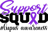 SUPPORT SQUAD - #LUPUS AWARENESS