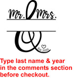 MR. & MRS. EST 2 - CUSTOMIZE LAST NAME & YEAR IN COMMENT SECTION