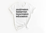 MOTIVATOR . BELIEVER. INNOVATOR. EDUCATOR.