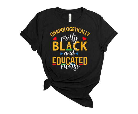 UNAPOLOGETICALLY PRETTY BLACK AND EDUCATED NURSE