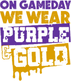 **NEW** ON GAMEDAY WE WEAR PURPLE & GOLD DRIP