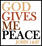 ** AUGUST  2024 THEME** GOD GIVES ME PEACE ~ JOHN 14:27