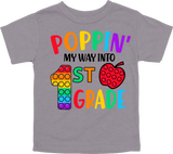 POPPIN' MY WAY INTO 1ST GRADE