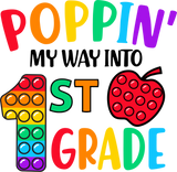 POPPIN' MY WAY INTO 1ST GRADE