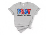 PRAY THROUGH IT - ON IT - OVER IT - 4TH JULY