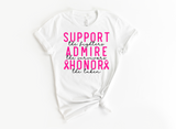 SUPPORT THE FIGHTER - ADMIRE THE SURVIVOR - HONOR THE TAKEN -  CANCER AWARENESS