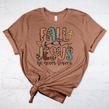 FALL FOR JESUS - HE NEVER LEAVES - DESIGN 2