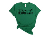 TINY HUMAN TAMMER - TEACHER TEE