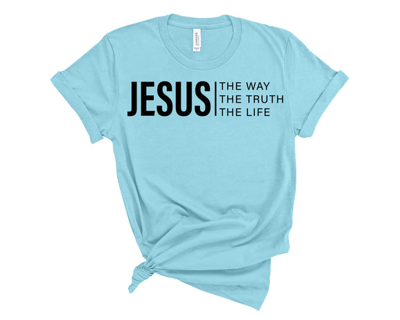 JESUS THE WAY ~ THE TRUTH ~ THE LIFE