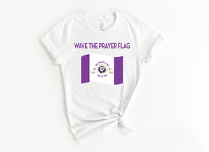 "MAMA SAID"  - Wave The Prayer Flag - Time To Pray