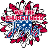 WE THE CHURCH NEED JESUS