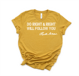 "MAMA SAID" - DO RIGHT & RIGHT WILL FOLLOW YOU - DOTTED DESIGN 1