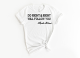 "MAMA SAID" - DO RIGHT & RIGHT WILL FOLLOW YOU - DOTTED DESIGN 1
