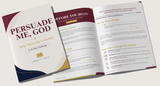 Persuade Me, God: Help My Unbelief Challenge