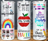 TEACHER FUEL - TUMBLER~ WATER BOTTLE - CUSTOMIZE NAME IN THE NOTE SECTION BEFORE CHECKOUT