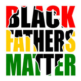 Black Fathers Matter