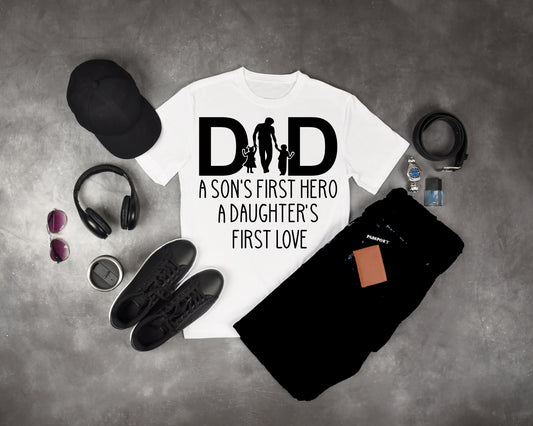 Dad-A Son First Hero-A Daughters First Love