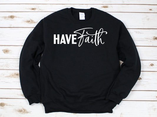 HAVE FAITH SWEATSHIRT-WOMEN