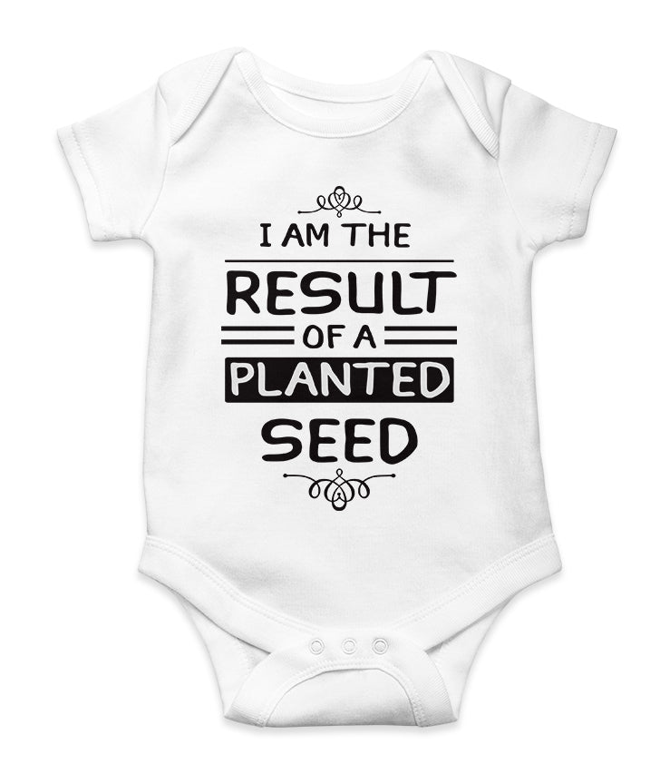 I Am The Result Of A Planted Seed