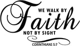 We Walk By Faith Not By Sight Corinthians 5:7