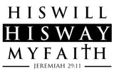 His Will - His Way - My Faith